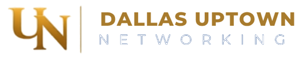 Dallas Uptown Networking